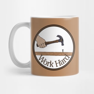 Work Hard Mug